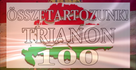 Összetartozunk! - Trianon 100